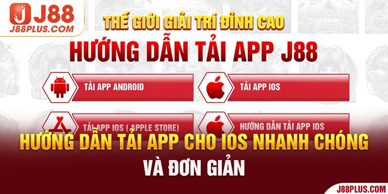 Hướng dẫn tải app cho iOS nhanh chóng và đơn giản 