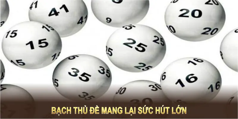 Bạch thủ đề mang lại sức hút lớn với cách chơi độc đáo và đơn giản 