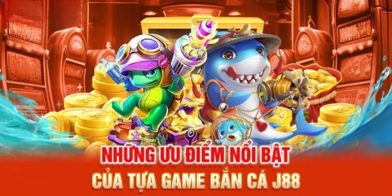 Các tính năng siêu việt khi thử sức với săn cá Jackpot 