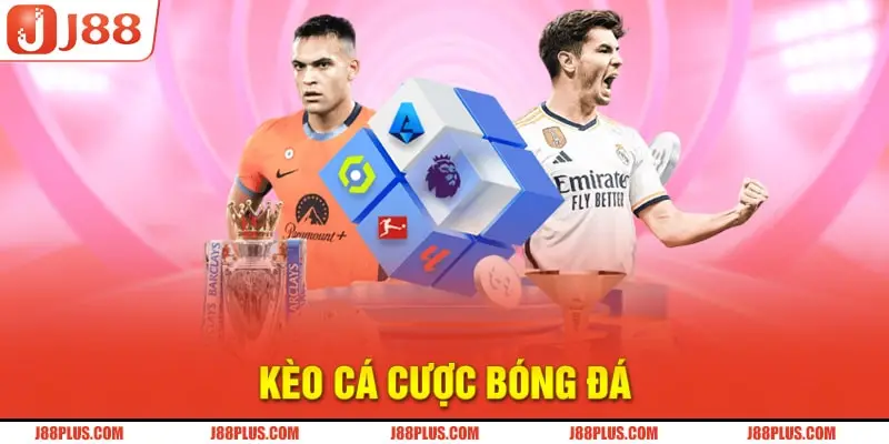 Kèo cá cược bóng đá