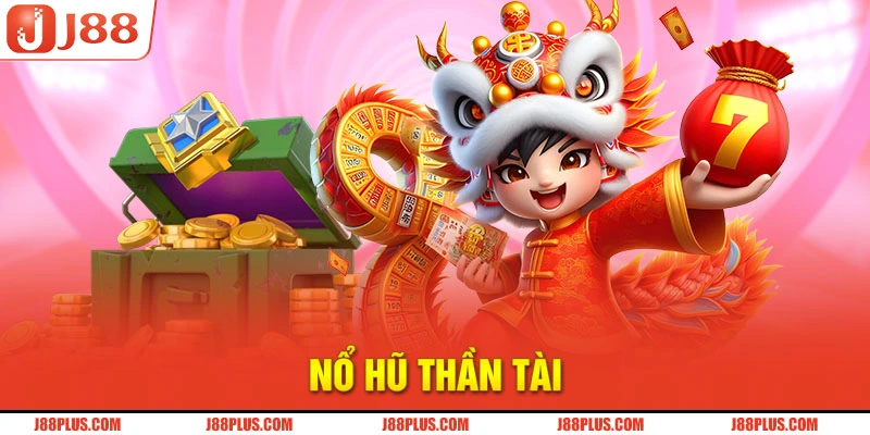 Nổ hũ thần tài