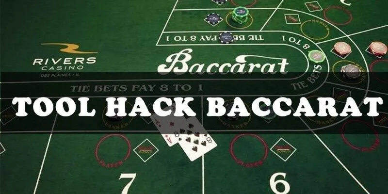 Thông tin cơ bản về tool hack baccarat trong cá cược 