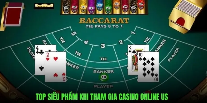 Top sản phẩm hot casino online us